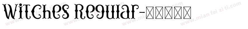 Witches Regular字体转换